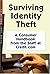 Surviving Identity Theft: A...