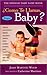 Como Te Llamas, Baby?: The Hispanic Baby Name Book (Spanish and English Edition)