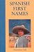 Spanish First Names (Hippocrene First Names)