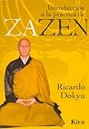 Introduccion a La Practica De Zazen/ the Introduction of the Zazen Practice (Cuadernos Del Sendero) (Spanish Edition)