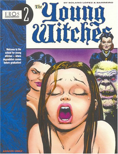 Young Witches Vol. 1 (Eros Graphic Album Series No. 2)