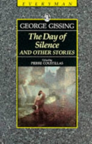 The Day of Silence and Other Stories (Everyman's Library)