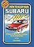 How to Keep Your Subaru Ali...