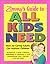 Zimmy's Guide to All Kids Need