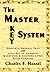 The Master Key System: Originally Part of the Course `the Laws of Success in Sixteen Lessons' by Napoleon Hill: the Complete Original with Full Set of Questions and Answers