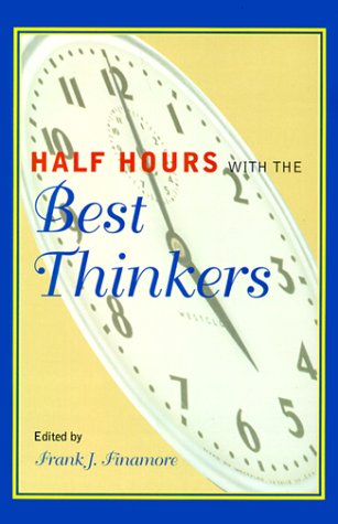 Half Hours with the Best Thinkers (Hardcover)