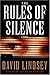 The Rules of Silence by David L. Lindsey The Rules of Silence by David L. Lindsey