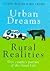 Urban Dreams, Rural Realiti...