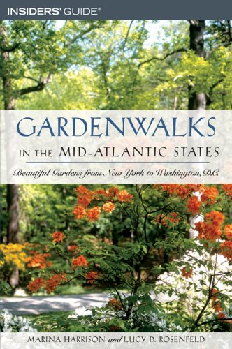 Gardenwalks In The Mid-atlantic States: Beautiful Gardens From New York To Washington, D.C. (Paperback)