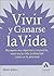 Vivir y ganarse la vida: Re...