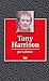 Tony Harrison (Writers and Their Work)