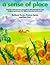 Sense of Place: Activities Which Develop Geographical Skills Through the Study of Places and Themes, for Children from Five to Nine Years (Belair Series)