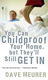 You Can Childproof Your Home, But They'll Still Get In