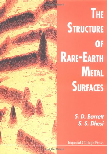 The Structure of Rare Earth Metal Surfaces (Hardcover)
