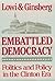 Embattled Democracy by Theodore J. Lowi