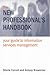 New Professional's Handbook: Your Guide to Information Services Management