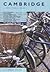 Cambridge : More Than a Guide