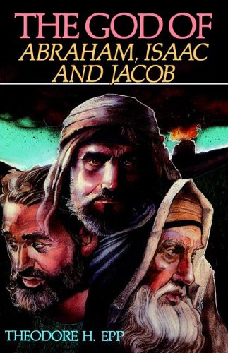 The God of Abraham, Isaac, and Jacob (Paperback)