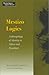 Mestizo Logics: Anthropology of Identity in Africa and Elsewhere (Mestizo Spaces / Espaces Metisses)