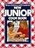 Better Homes and Gardens New Junior Cook Book by Better Homes and Gardens
