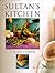 The Sultan's Kitchen by Ozcan Ozan