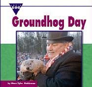 Groundhog Day (Let's See Library: Holidays)