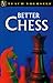 Teach Yourself Better Chess