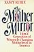 Mother Mirror: How a Generation of Women Is Changing Motherhood in America