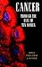 Cancer: Through the Eyes of...