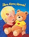 Abre, cierra y aprende!: Open, Close, and Learn (Spanish Edition)