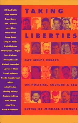 Taking Liberties: Gay Men's Essays on Politics, Culture, and Sex (Paperback)