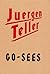 Juergen Teller Go-Sees