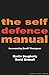 The Self-Defence Manual
