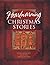 Heartwarming Christmas Stories: A Cozy Collection of Fiction for the Holidays