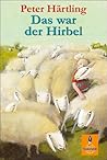 Das war der Hirbel