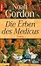 Die Erben des Medicus by Noah Gordon