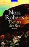 Töchter der See by Nora Roberts