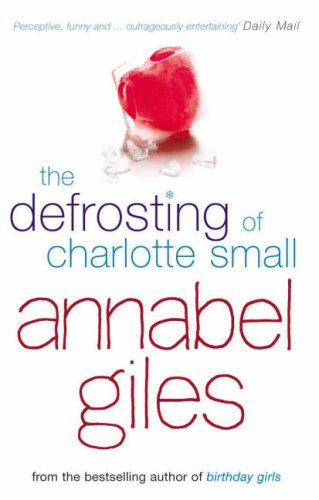 The Defrosting of Charlotte Small (Paperback)