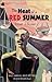 The Heat of a Red Summer: R...