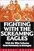Fighting With the Screaming Eagles by Robert    Bowen