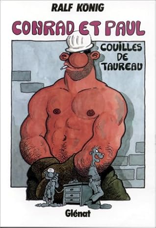 Conrad et Paul:  Couilles de taureau