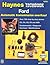 The Haynes Ford Automatic Transmission Overhaul Manual (Techbook Series)