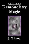 The Complete Book of Demonolatry Magic