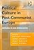 Political Culture in Post-C...