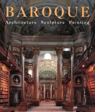 Baroque: Architecture, Sculpture, Painting (Hardcover)