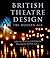 British Theatre Design by John Goodwin
