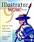 The Illustrator 9 WOW! Book (With CD-ROM)