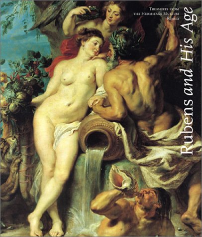 Rubens and His Age: Treasures from the Hermitage Museum, Russia (Hardcover)