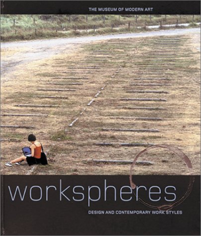 Workspheres: Design and Contemporary Work Styles (Hardcover)