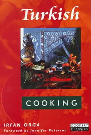 Turkish Cooking (Cookery Classics)